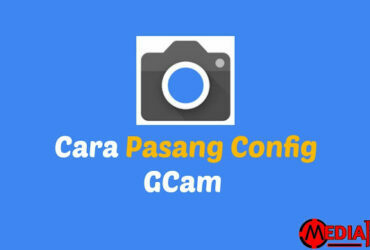 cara Pasang Config GCam