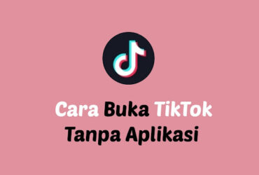 Cara Login TikTok Tanpa Aplikasi