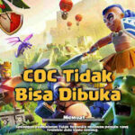COC Tidak Bisa Dibuka