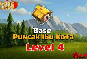 Base Puncak Ibu Kota Klan COC Level 4