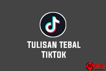 Tulisan Tebal TikTok