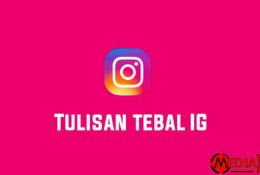 Tulisan Tebal IG