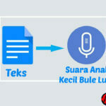 Cara Membuat Suara Anak Kecil Bule Lucu