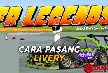 cara pasang livery fr legends
