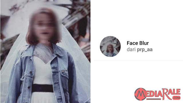 Filter IG Blur Wajah Nama Filter IG Blur Wajah