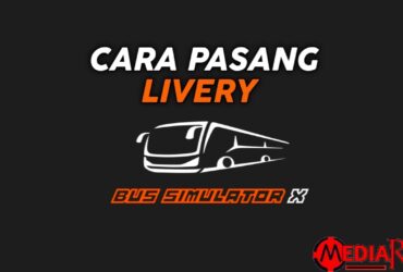 cara pasang livery bus simulator x
